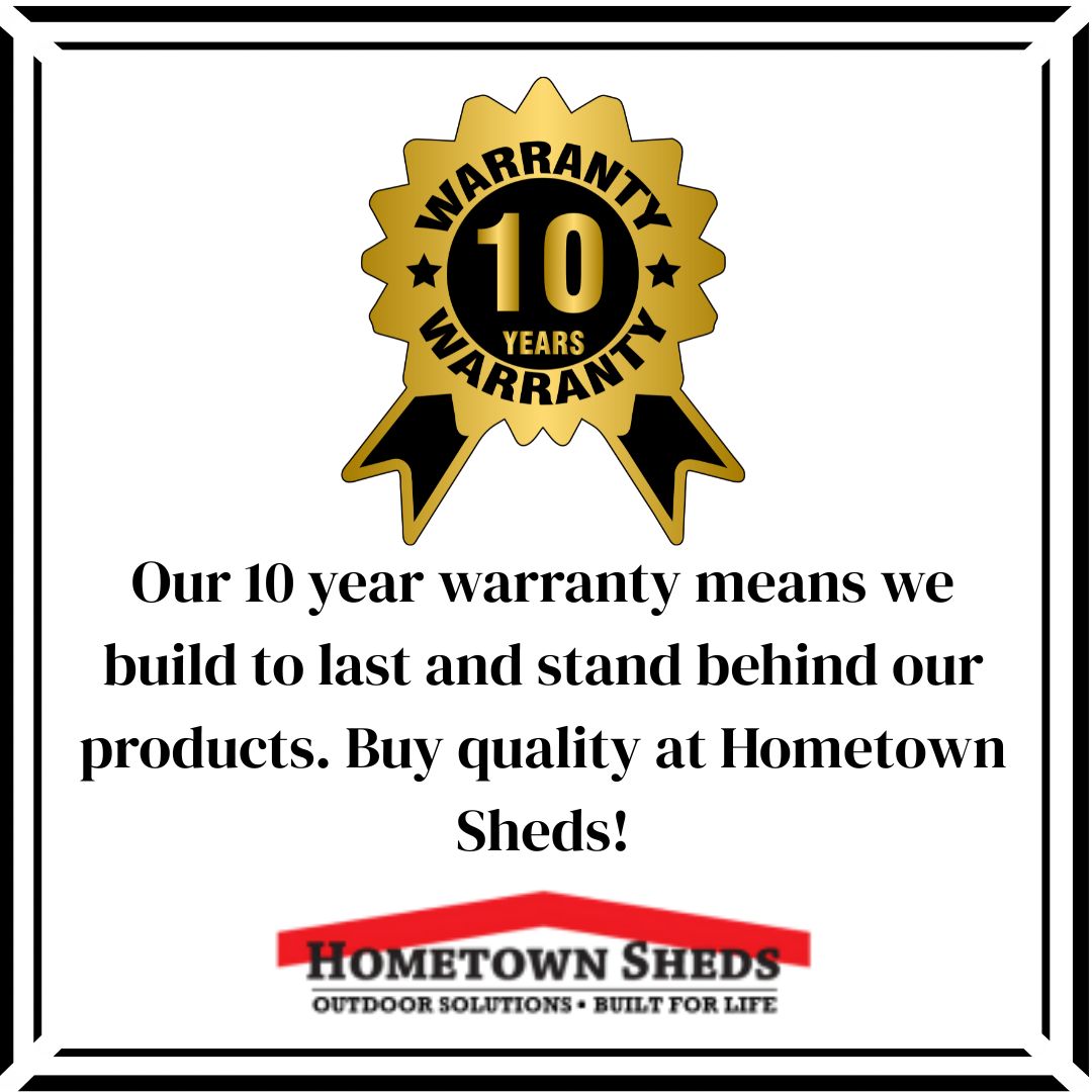 10 year warranty on sheds