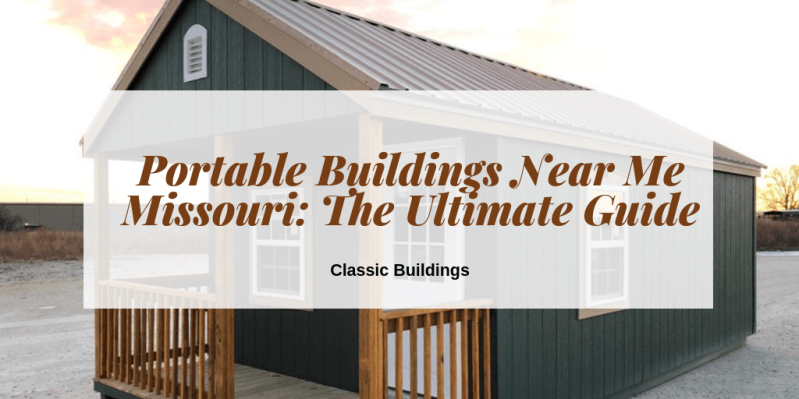 portable buildings near me missouri