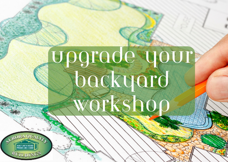 Upgrade Your Backyard Workshop