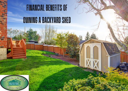 Financial Benefits of Owning a Backyard Shed