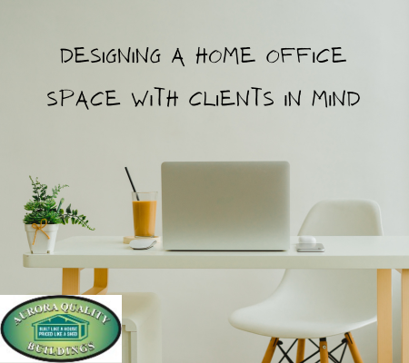 Designing a Home Office Space with Clients in Mind